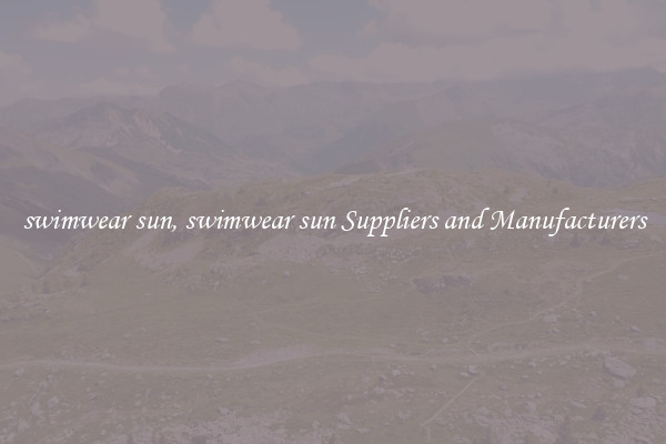 swimwear sun, swimwear sun Suppliers and Manufacturers