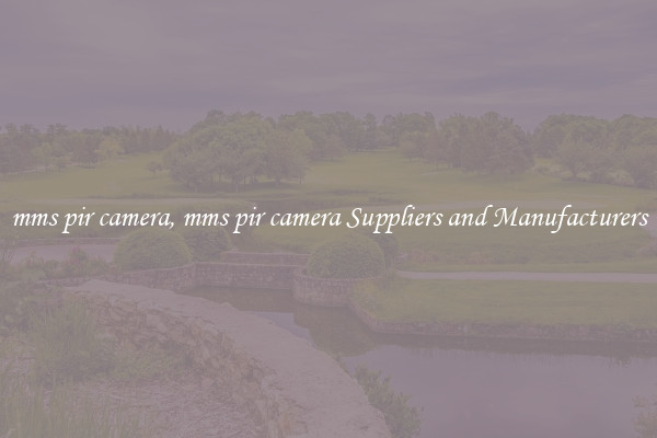 mms pir camera, mms pir camera Suppliers and Manufacturers