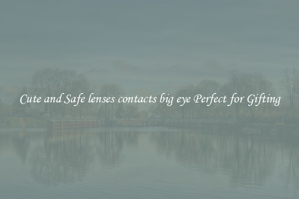 Cute and Safe lenses contacts big eye Perfect for Gifting