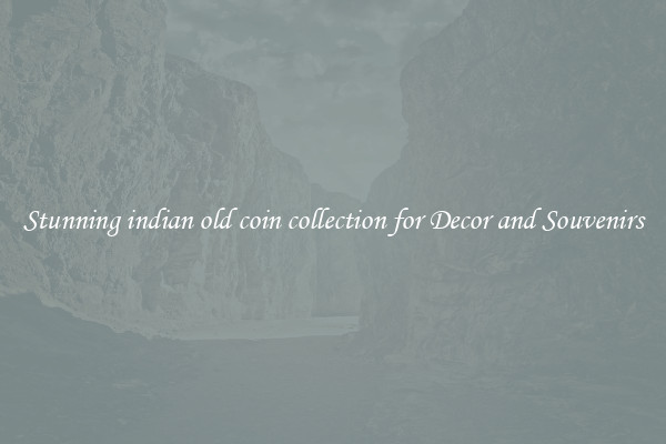 Stunning indian old coin collection for Decor and Souvenirs