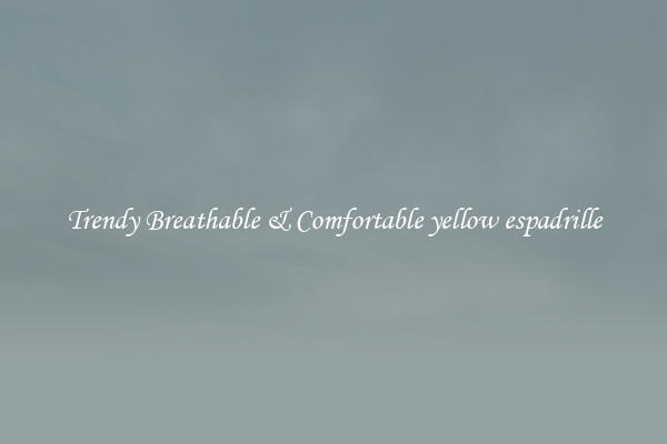 Trendy Breathable & Comfortable yellow espadrille
