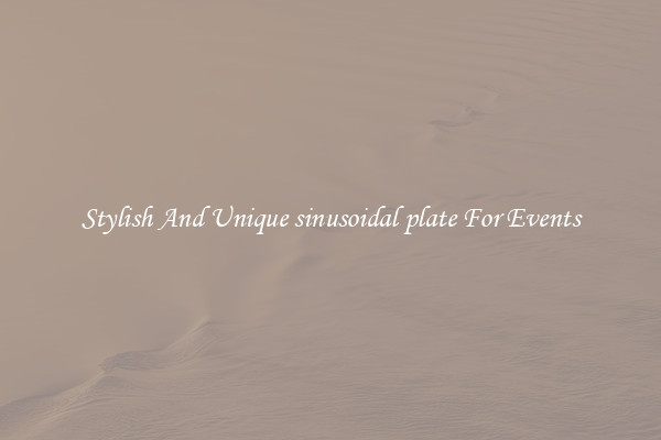 Stylish And Unique sinusoidal plate For Events