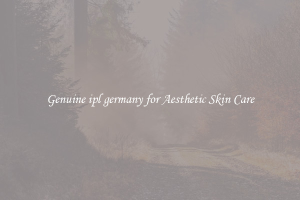 Genuine ipl germany for Aesthetic Skin Care