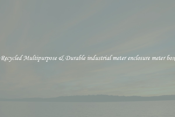 Recycled Multipurpose & Durable industrial meter enclosure meter box